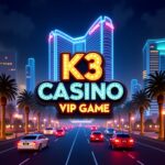 K3 Casino VIP Game